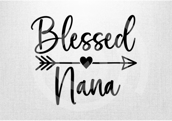 Blessed Nana SVG: A Designer's Take