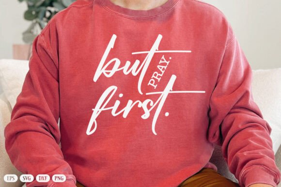 But First Pray Svg, But First Jesus Svg