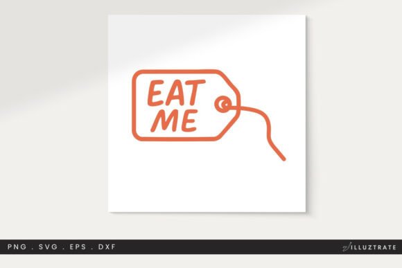 Eat Me Tag SVG Cut File Clipart PNG