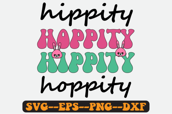 Hippity Hoppity Quote Retro Svg Design