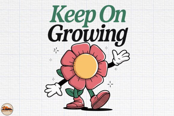 Keep Growing SVG, Sublimation Design PNG