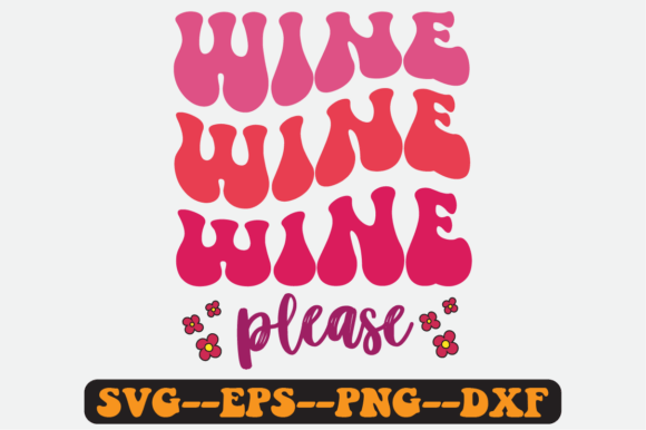 Wine Please Quote Retro Svg Design
