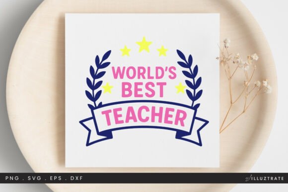 World’s Best Teacher SVG Cut File – PNG